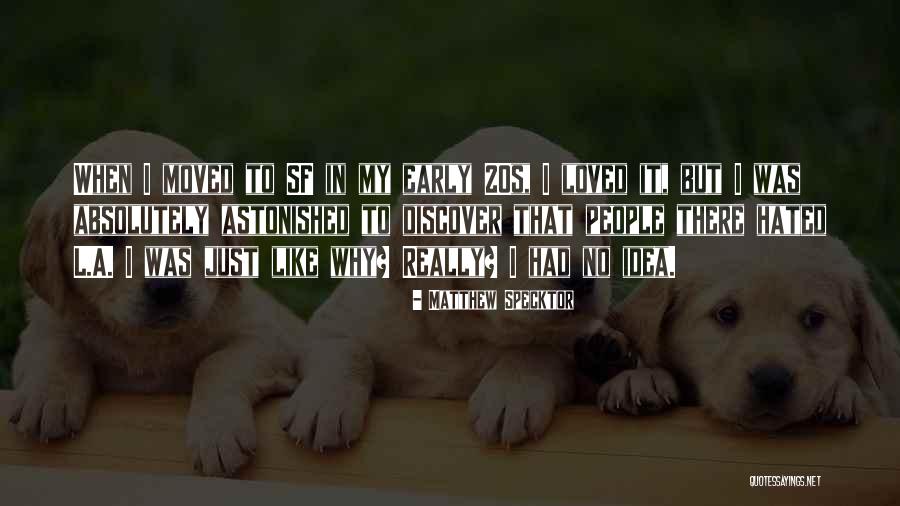 Bauwens Kappers Quotes By Matthew Specktor Bauwens Kappers Quotes By Matthew Specktor
