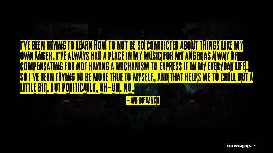 Bavarians Lighted Quotes By Ani DiFranco Bavarians Lighted Quotes By Ani DiFranco