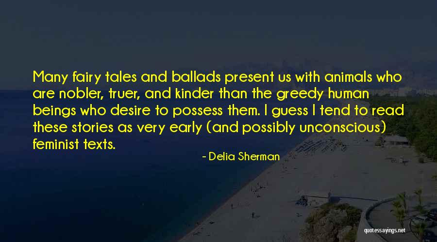 Baverstock Feeds Quotes By Delia Sherman Baverstock Feeds Quotes By Delia Sherman
