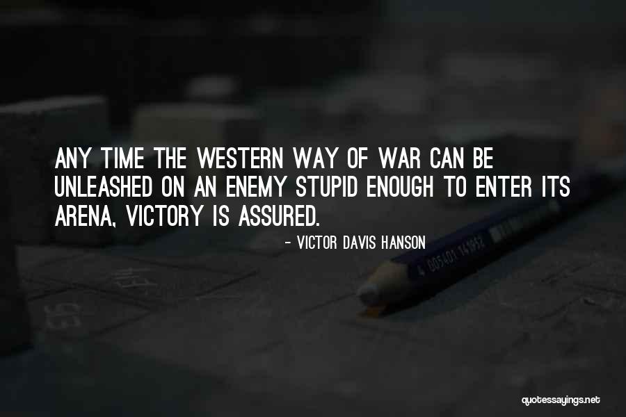 Baves Score Quotes By Victor Davis Hanson Baves Score Quotes By Victor Davis Hanson