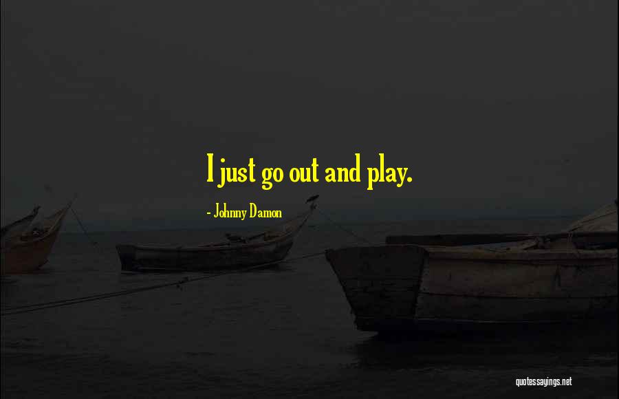 Baviera Golf Quotes By Johnny Damon Baviera Golf Quotes By Johnny Damon