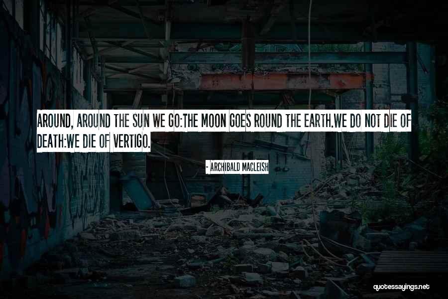 Bavious Recipe Quotes By Archibald MacLeish Bavious Recipe Quotes By Archibald MacLeish