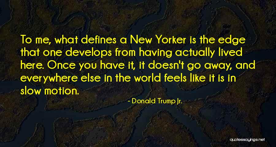 Bawahan Yang Quotes By Donald Trump Jr. Bawahan Yang Quotes By Donald Trump Jr.