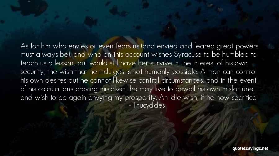 Bawal Ang Pikon Quotes By Thucydides Bawal Ang Pikon Quotes By Thucydides