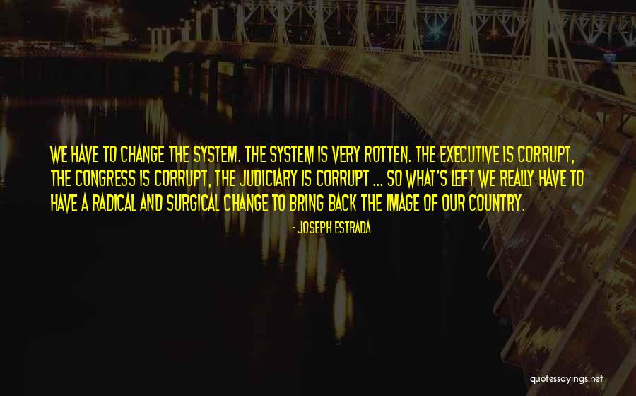 Bawbag Quotes By Joseph Estrada Bawbag Quotes By Joseph Estrada