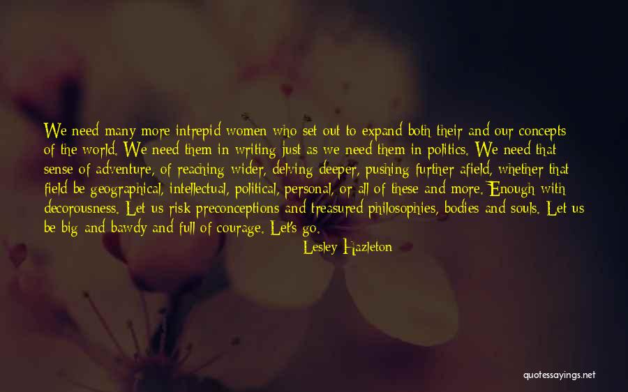 Bawdy Quotes By Lesley Hazleton Bawdy Quotes By Lesley Hazleton