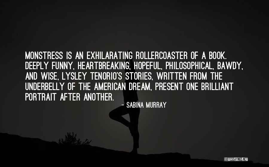 Bawdy Quotes By Sabina Murray Bawdy Quotes By Sabina Murray