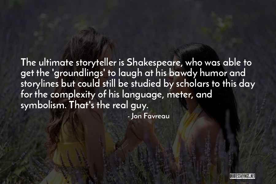 Bawdy Shakespeare Quotes By Jon Favreau Bawdy Shakespeare Quotes By Jon Favreau