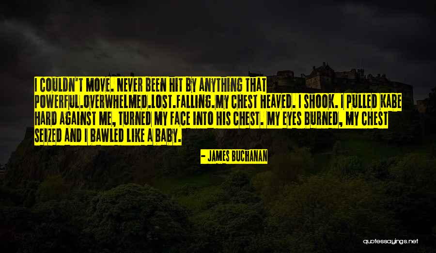 Bawled Out Quotes By James Buchanan Bawled Out Quotes By James Buchanan