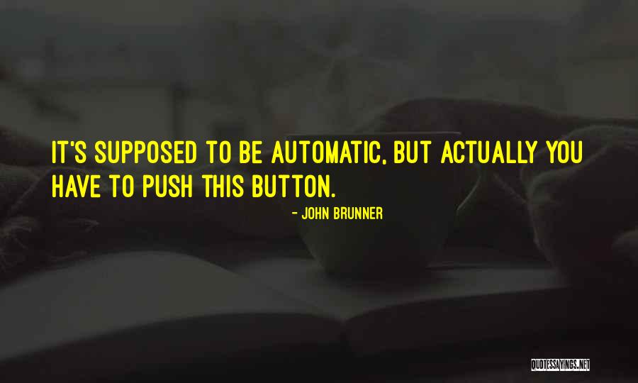 Bawo Thixo Quotes By John Brunner