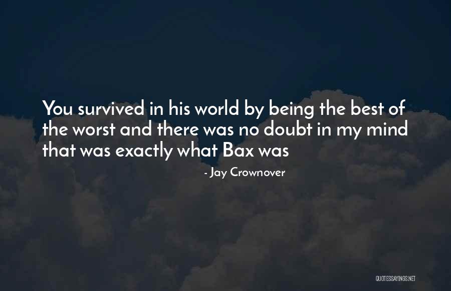 Bax Quotes By Jay Crownover