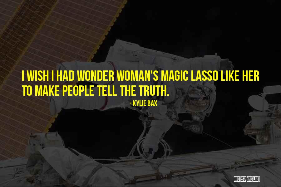 Bax Quotes By Kylie Bax