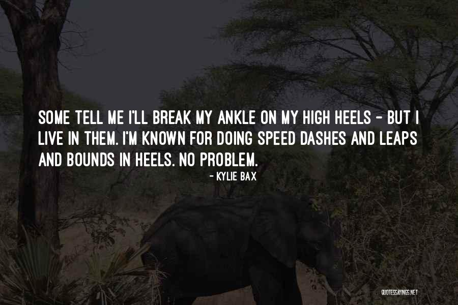Bax Quotes By Kylie Bax