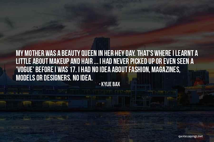 Bax Quotes By Kylie Bax