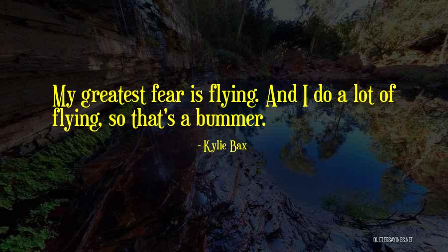 Bax Quotes By Kylie Bax