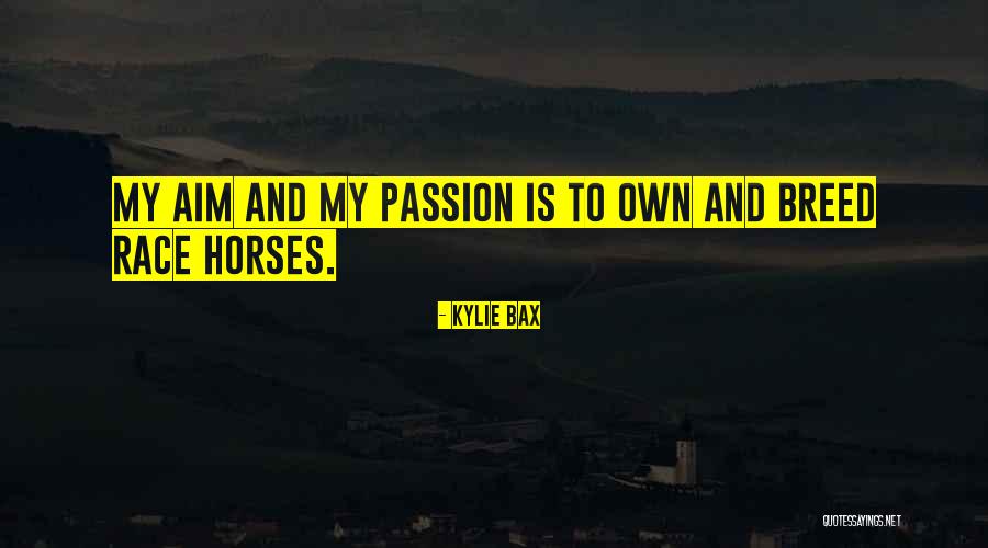 Bax Quotes By Kylie Bax