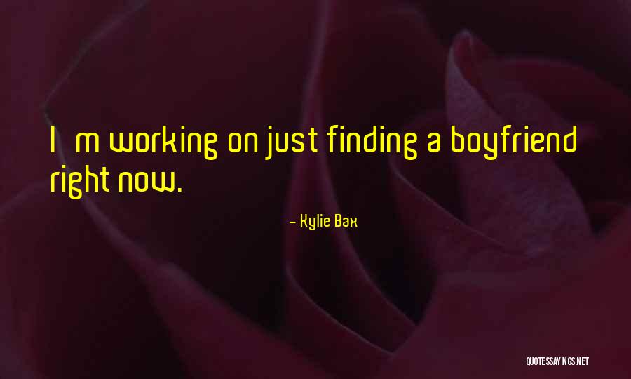 Bax Quotes By Kylie Bax