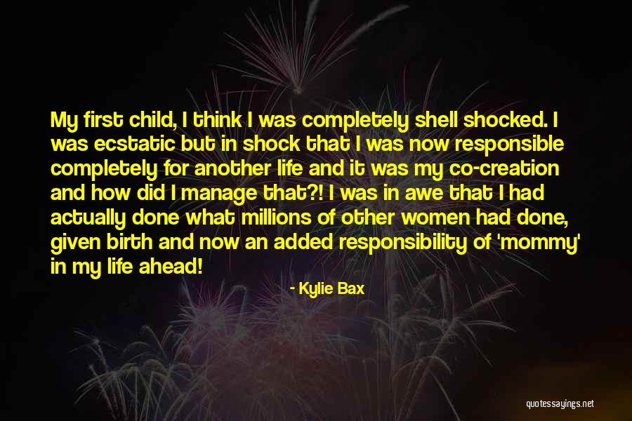 Bax Quotes By Kylie Bax