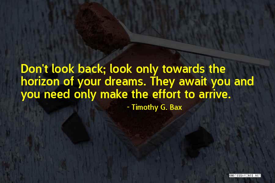 Bax Quotes By Timothy G. Bax