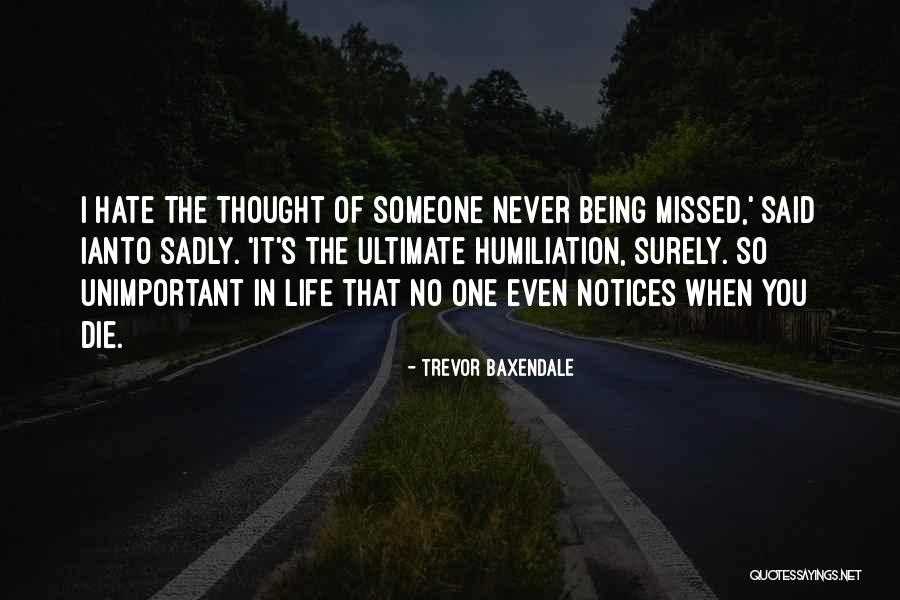 Baxendale Quotes By Trevor Baxendale Baxendale Quotes By Trevor Baxendale