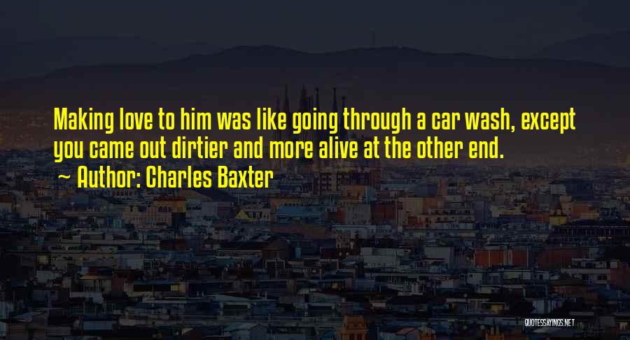 Baxter Quotes By Charles Baxter