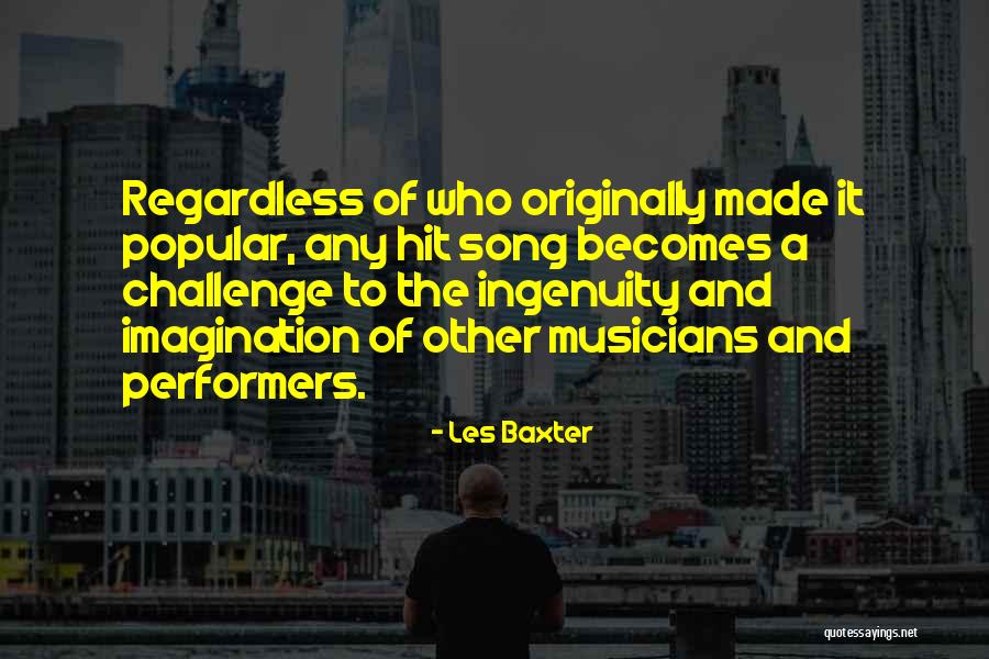 Baxter Quotes By Les Baxter Baxter Quotes By Les Baxter