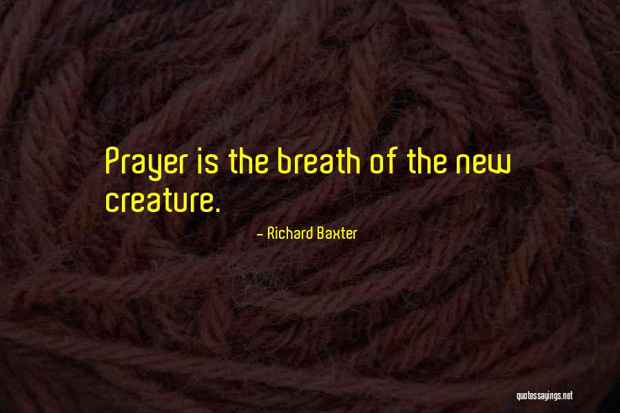 Baxter Quotes By Richard Baxter