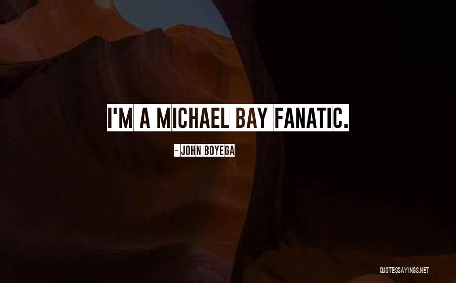 Bay Quotes By John Boyega Bay Quotes By John Boyega