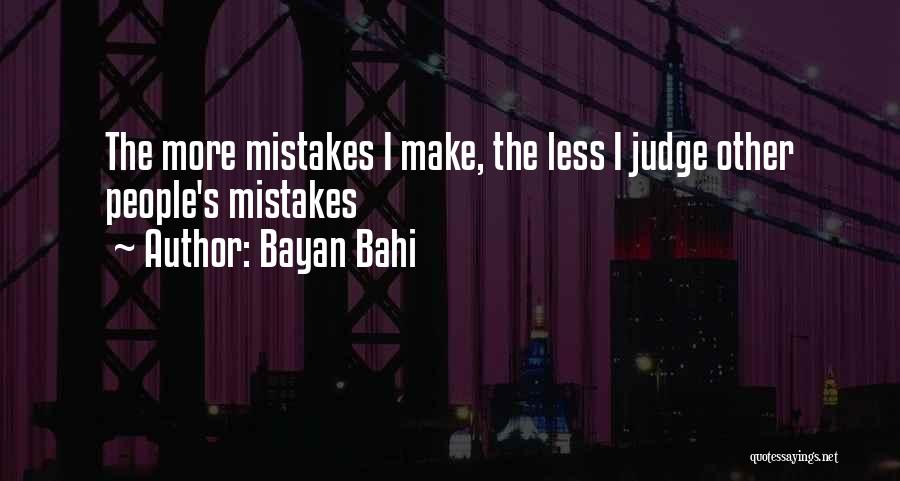 Bayan Bahi Quotes 2187966