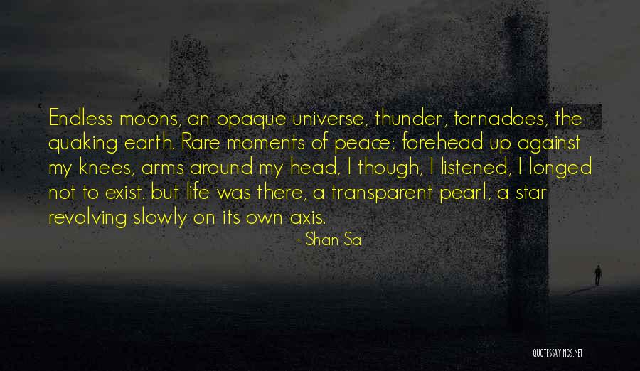 Bayang Song Quotes By Shan Sa Bayang Song Quotes By Shan Sa