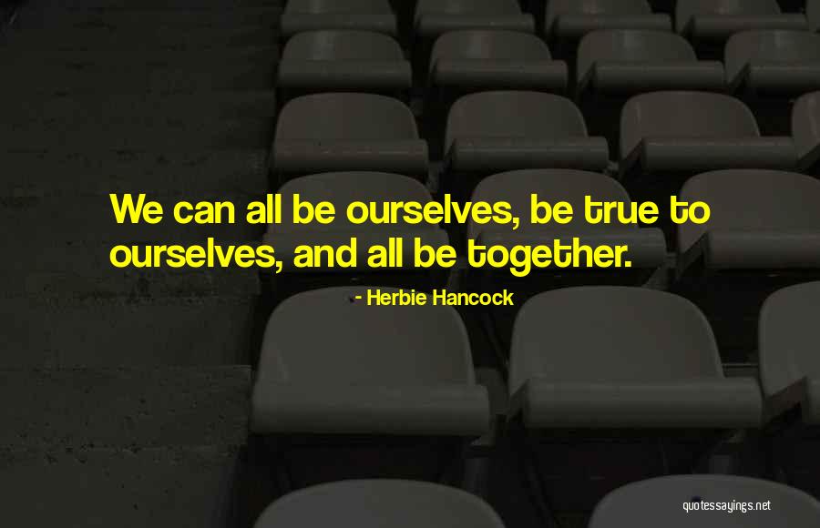 Bayangan Semu Quotes By Herbie Hancock Bayangan Semu Quotes By Herbie Hancock