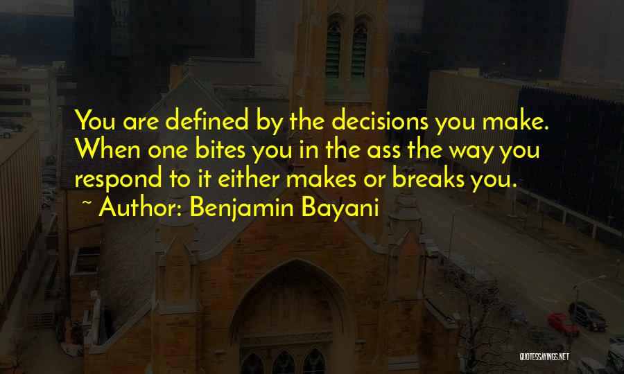 Bayani Quotes By Benjamin Bayani