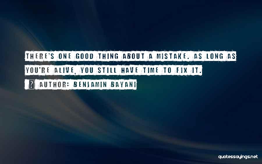 Bayani Quotes By Benjamin Bayani