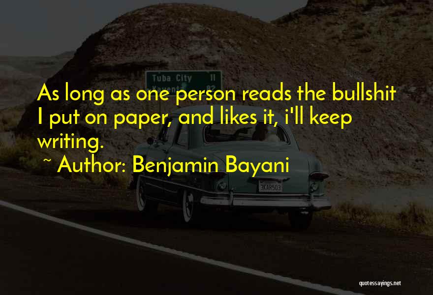 Bayani Quotes By Benjamin Bayani