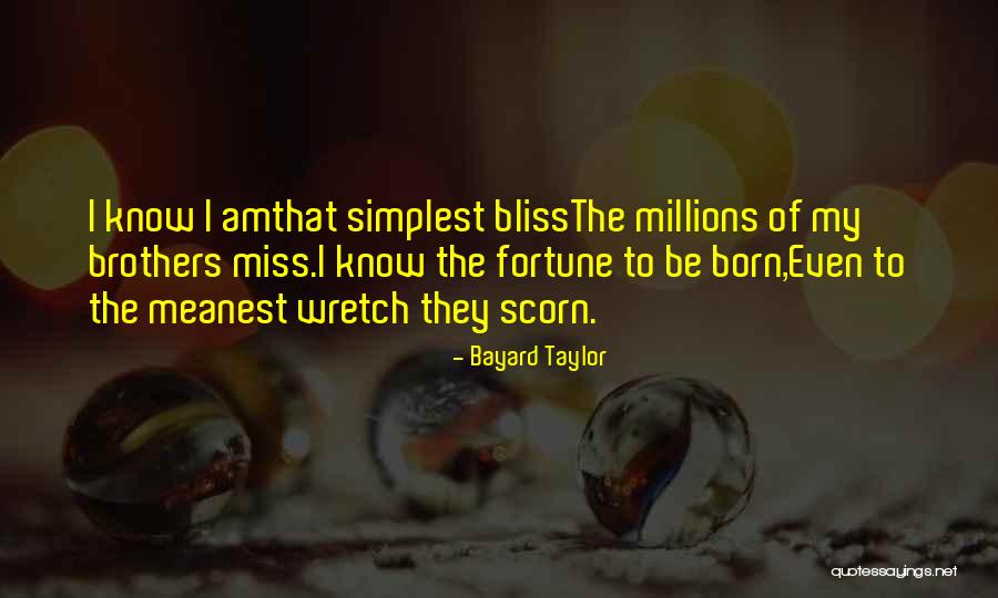 Bayard Quotes By Bayard Taylor Bayard Quotes By Bayard Taylor