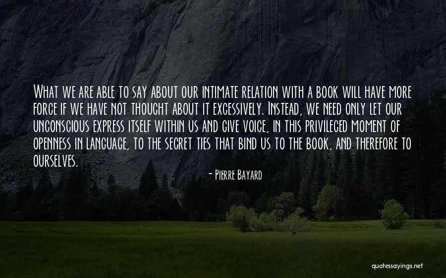 Bayard Quotes By Pierre Bayard Bayard Quotes By Pierre Bayard