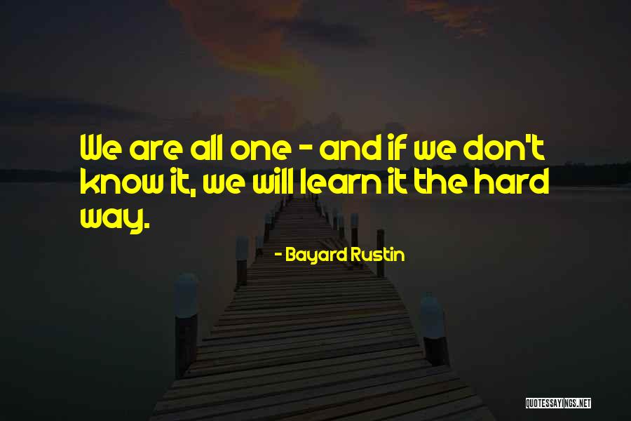 Bayard Rustin Quotes 2199302 Bayard Rustin Quotes 2199302