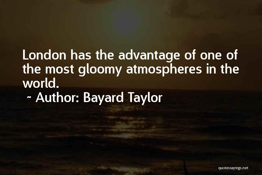 Bayard Taylor Quotes 1346240