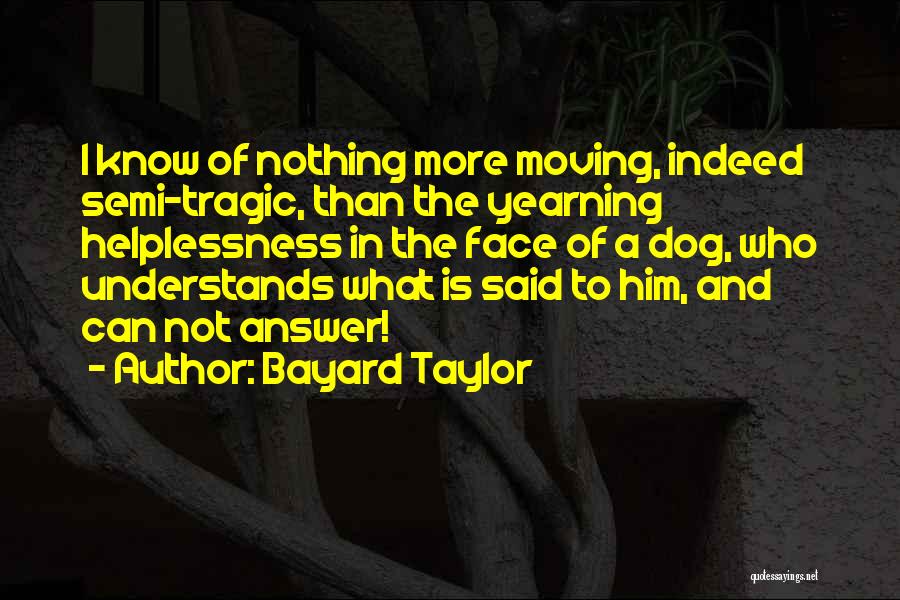 Bayard Taylor Quotes 1381415