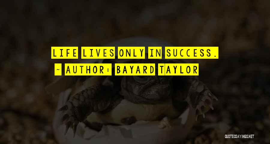 Bayard Taylor Quotes 1635225