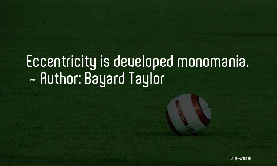 Bayard Taylor Quotes 1920888