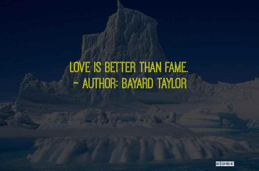 Bayard Taylor Quotes 2071651