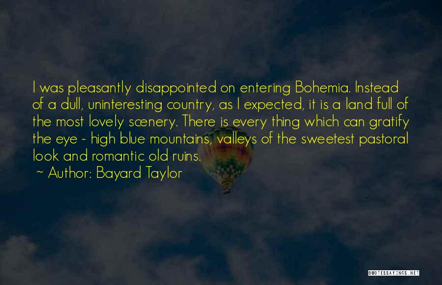 Bayard Taylor Quotes 2144141