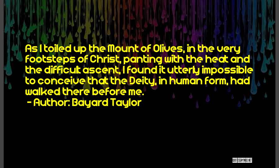 Bayard Taylor Quotes 270357