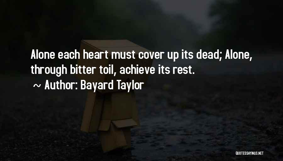 Bayard Taylor Quotes 327936