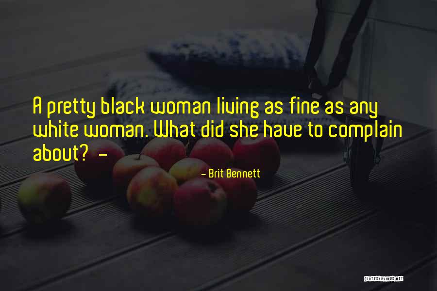 Bayat Ekmekle Quotes By Brit Bennett Bayat Ekmekle Quotes By Brit Bennett
