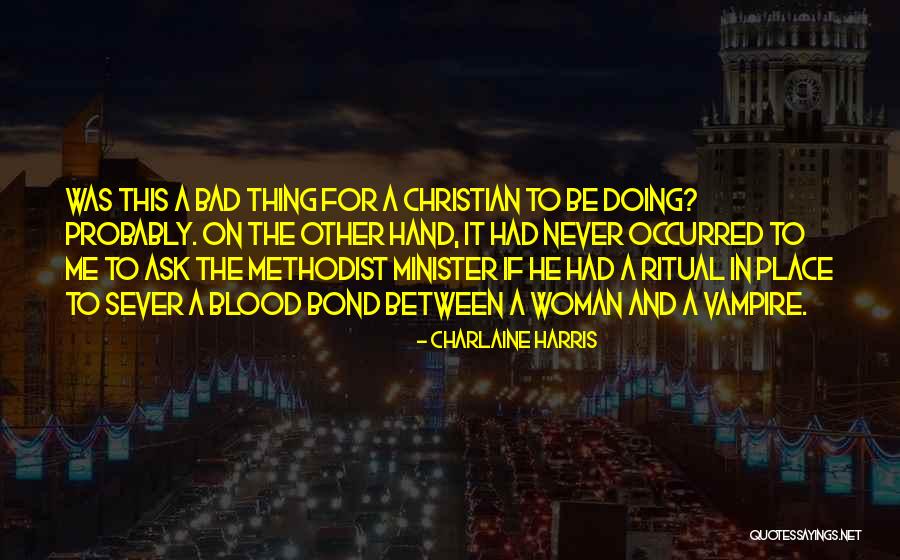 Bayaty Quotes By Charlaine Harris Bayaty Quotes By Charlaine Harris