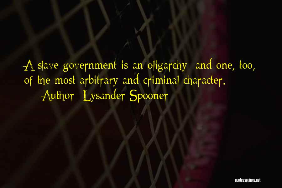 Bayaweaver Quotes By Lysander Spooner