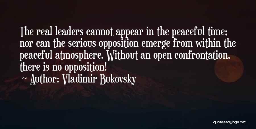 Bayaweaver Quotes By Vladimir Bukovsky