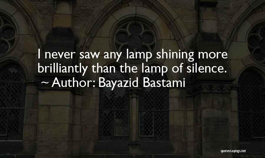 Bayazid Bastami Quotes 1123909